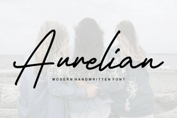 Aurelian Font: A Timeless Handwritten Elegance