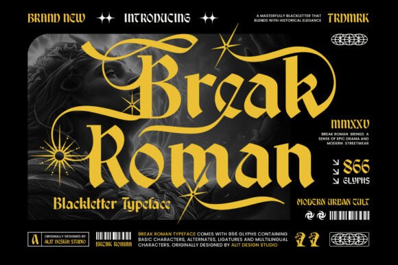 Break Roman: Gothic Power, Modern Precision