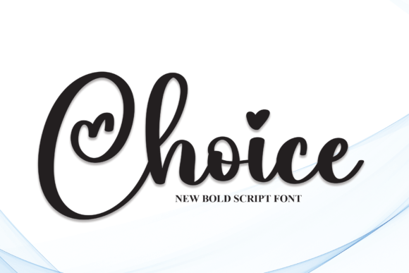 Choice: A Heartwarming Font for Personalized Design and Creativity