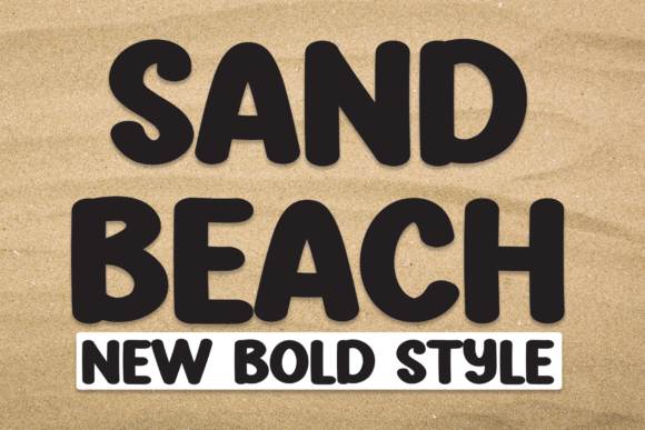 Exploring the Versatility of Sand Beach: A Bold and Playful Font for Creative Design